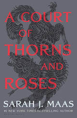 a court of thorns &amp; roses (sarah j. maas)